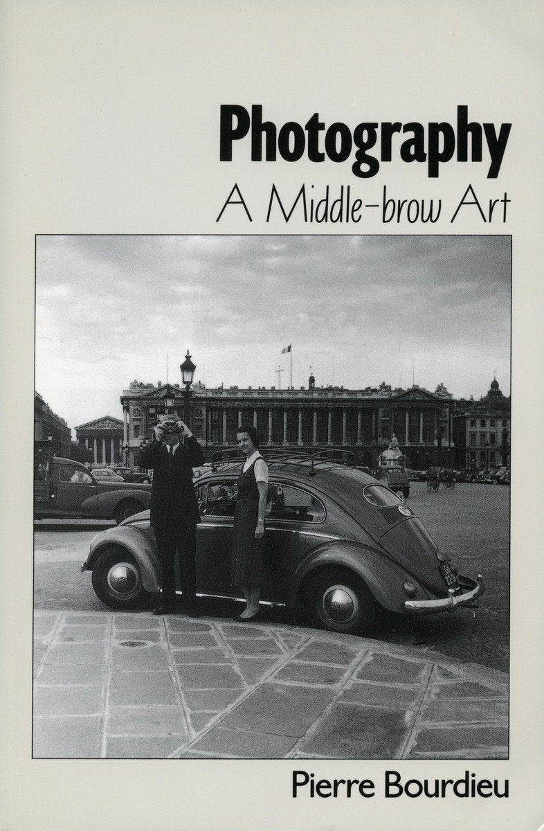 Photography: A Middlebrow Art,Used