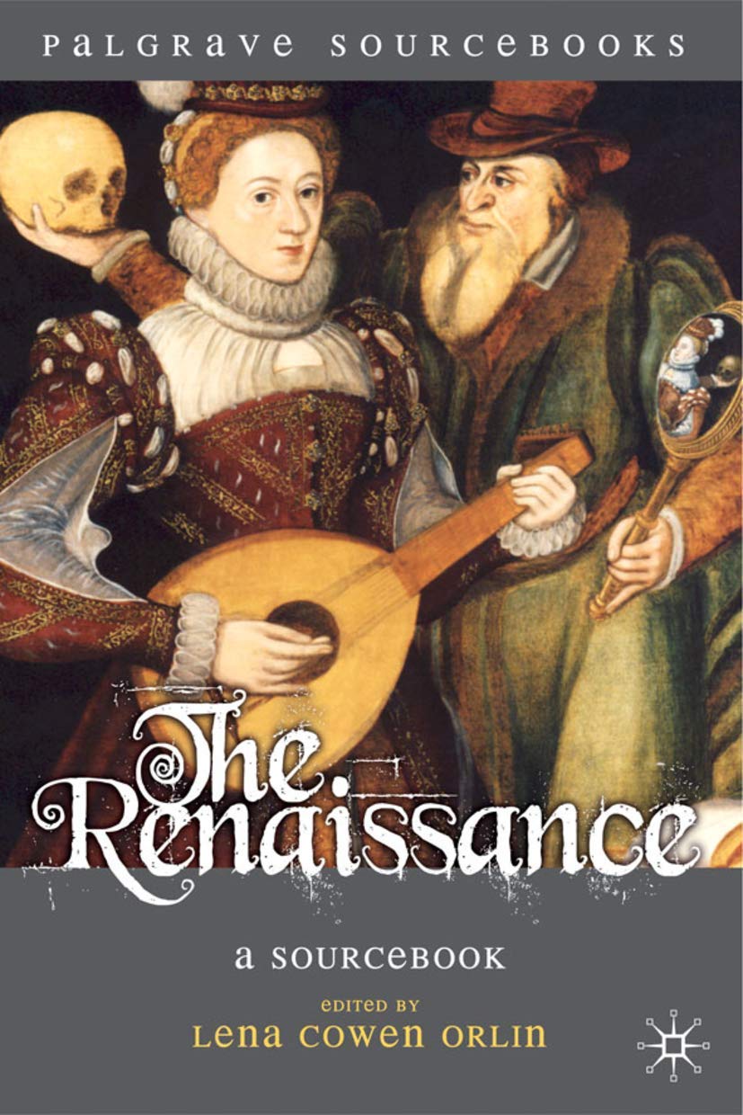 The Renaissance: A Sourcebook (Palgrave Sourcebooks, 3),Used
