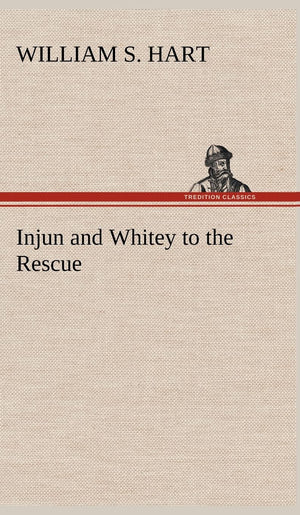 Injun and Whitey to the Rescue,Used