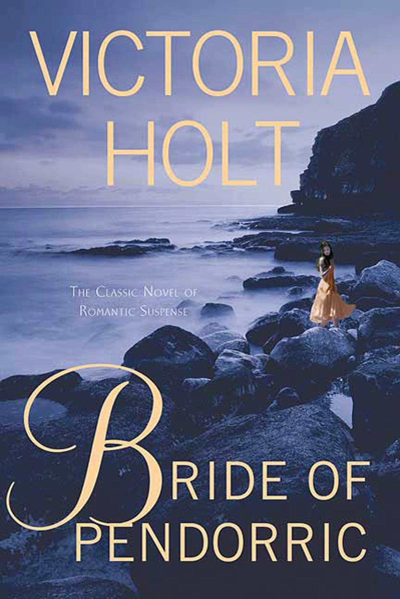 Bride of Pendorric: The Classic Novel of Romantic Suspense,Used
