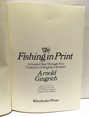 The Fishing in Print: A Guided Tour through Five Centuries of Angling Literature,Used