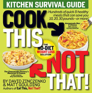 Cook This, Not That!: Kitchen Survival Guide,New