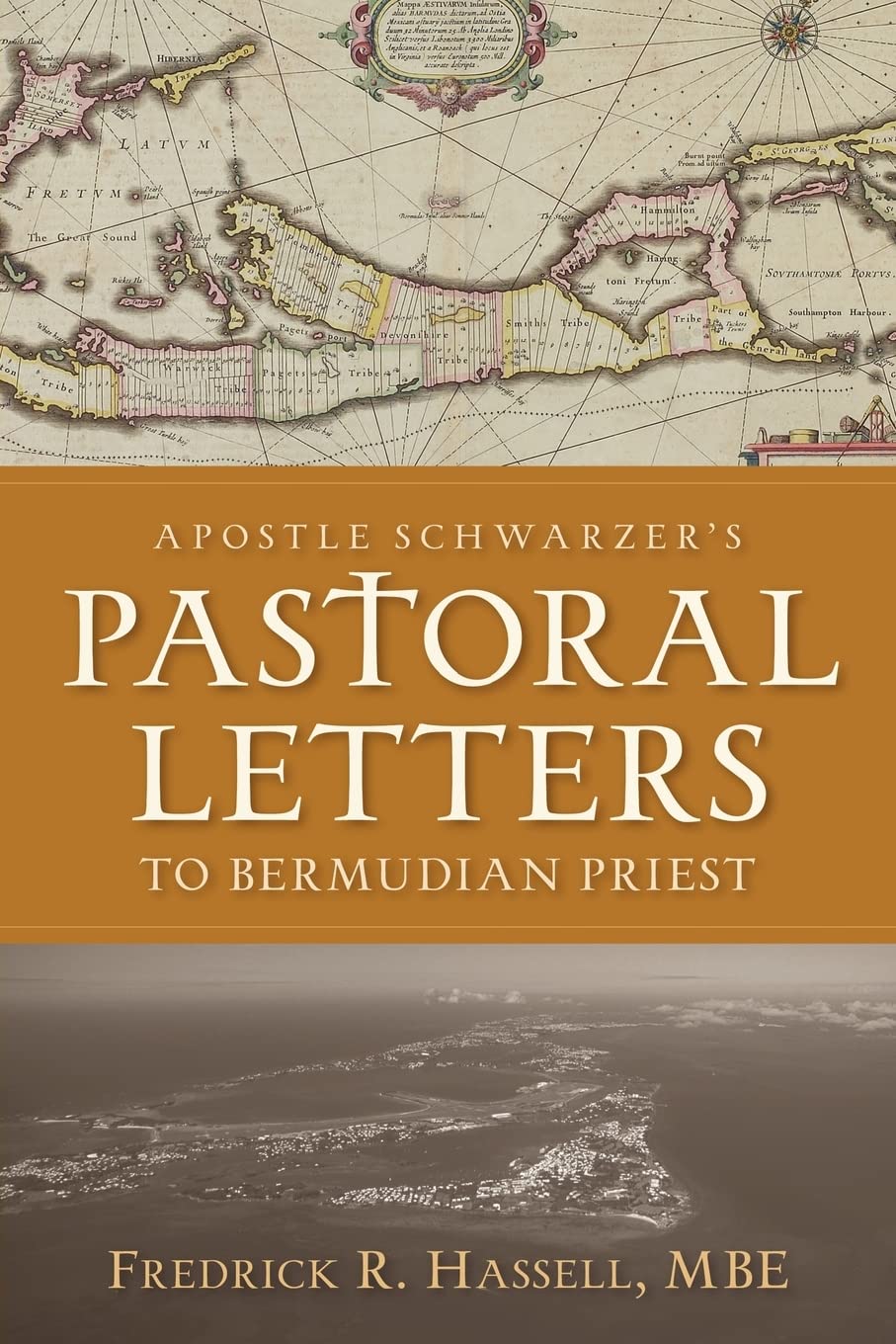 Apostle Schwarzer's Pastoral Letters to Bermudian Priest,New