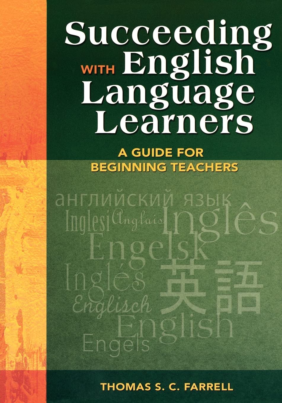 Succeeding with English Language Learners: A Guide for Beginning Teachers,Used