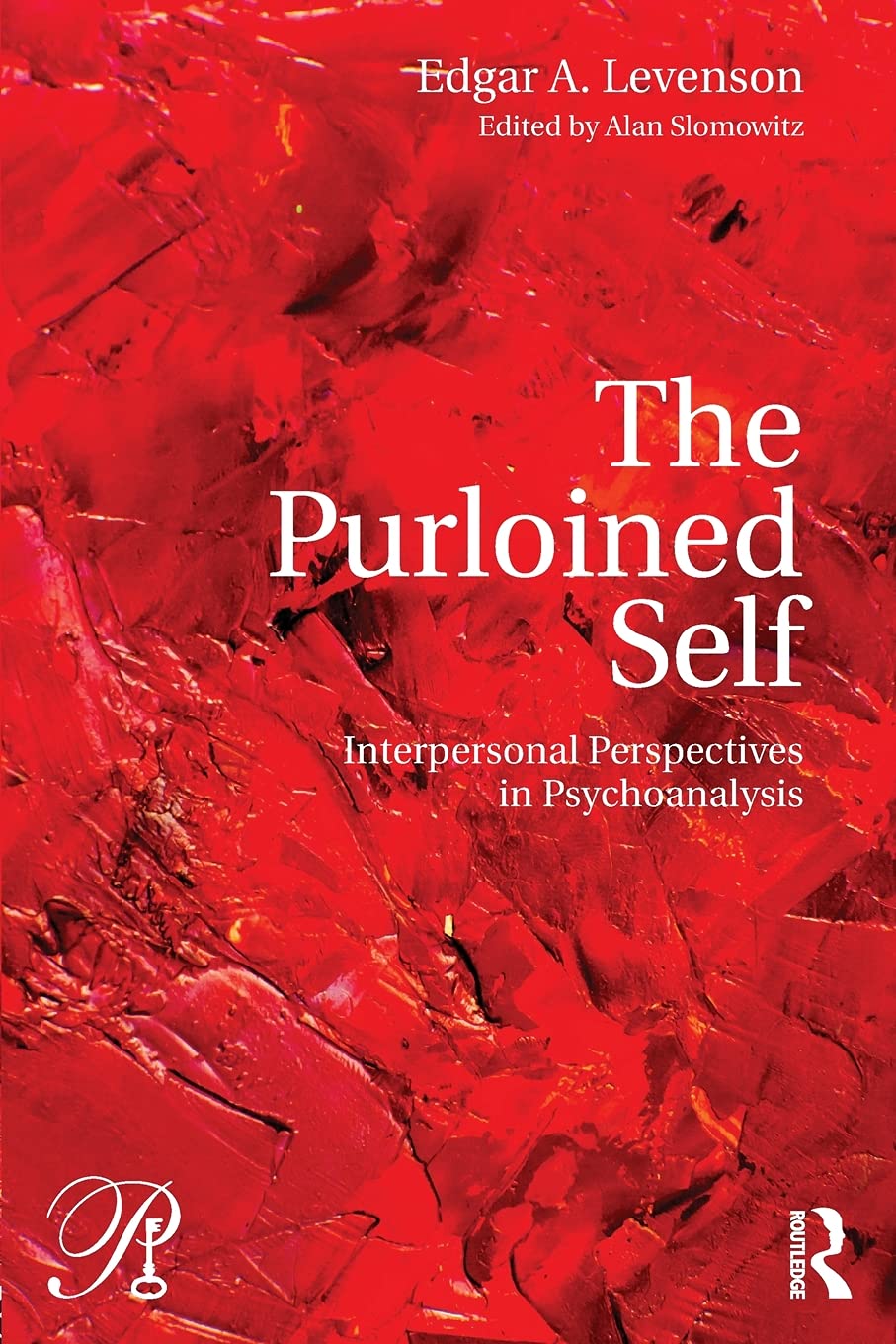 The Purloined Self (Psychoanalysis in a New Key Book Series),Used