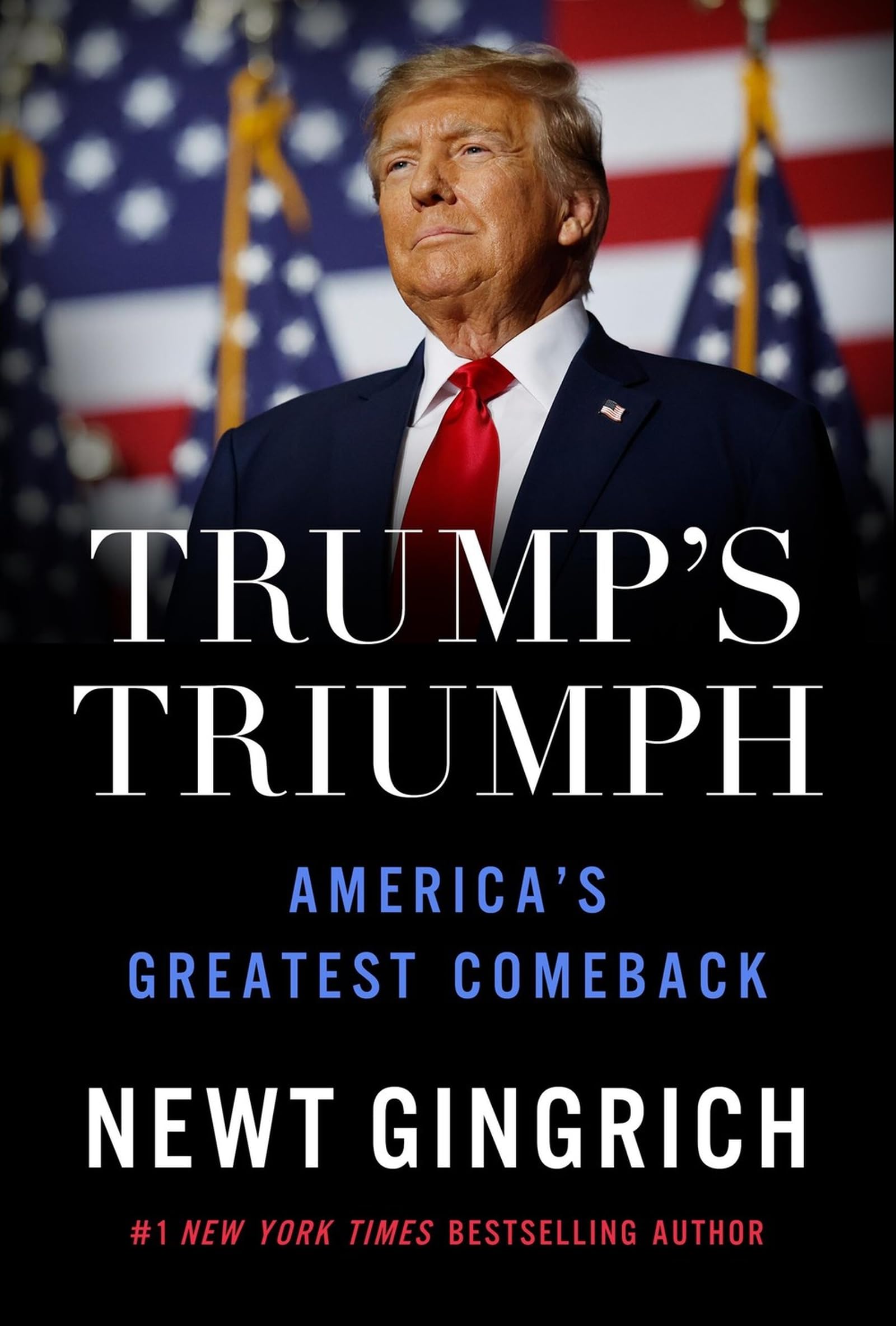 Trumps Triumph: Americas Greatest Comeback