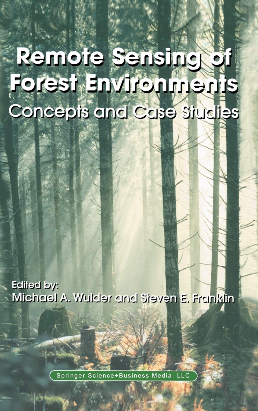 Remote Sensing of Forest Environments: Concepts and Case Studies,Used