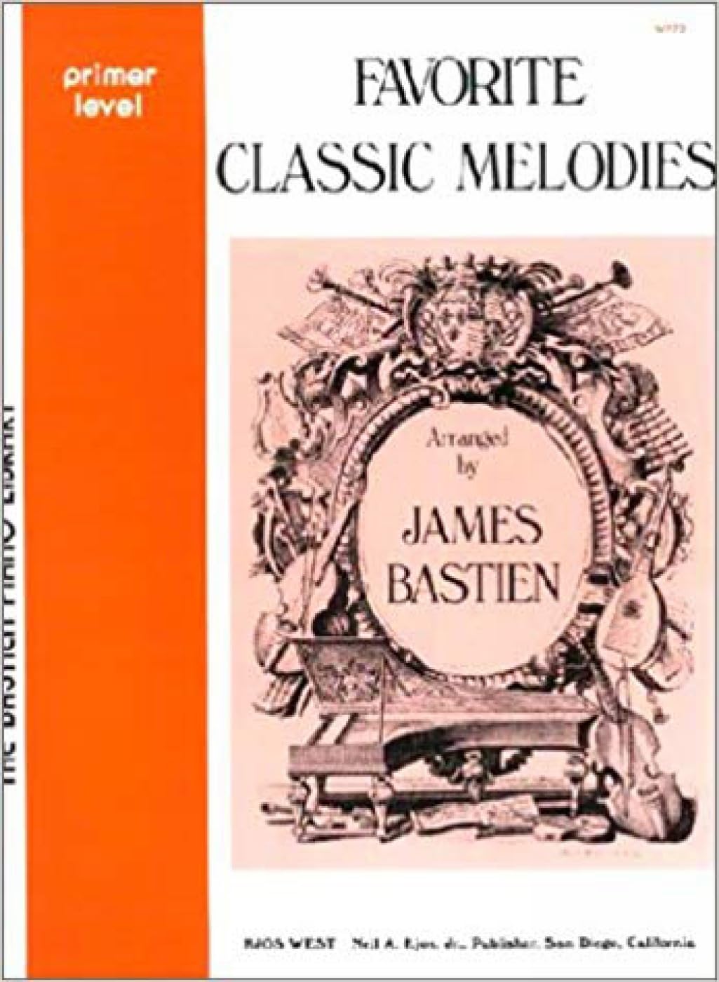 WP72  Favorite Classic Melodies  Primer Level  Bastien,Used