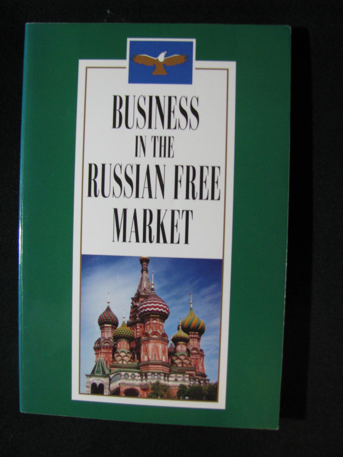 Business in the Russian Free Market,Used