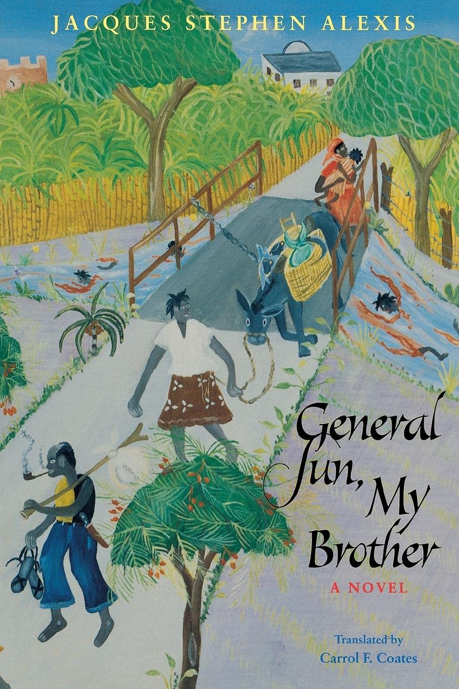 General Sun, My Brother (CARAF Books: Caribbean and African Literature Translated from French),Used