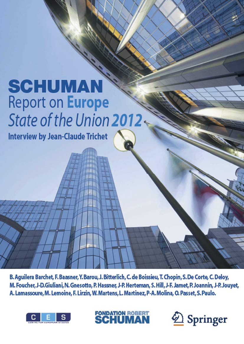 Schuman Report On Europe: State Of The Union 2012,Used