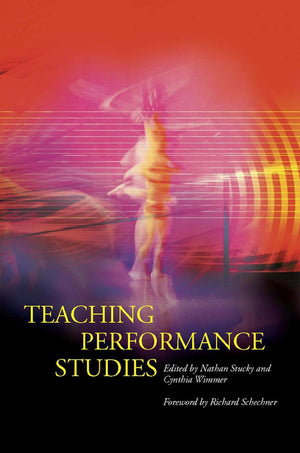 Teaching Performance Studies (Theater In The Americas)-used