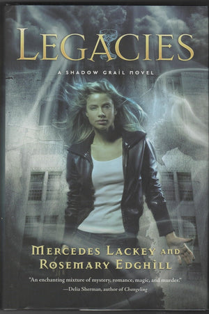 Legacies (Shadow Grail, No. 1)