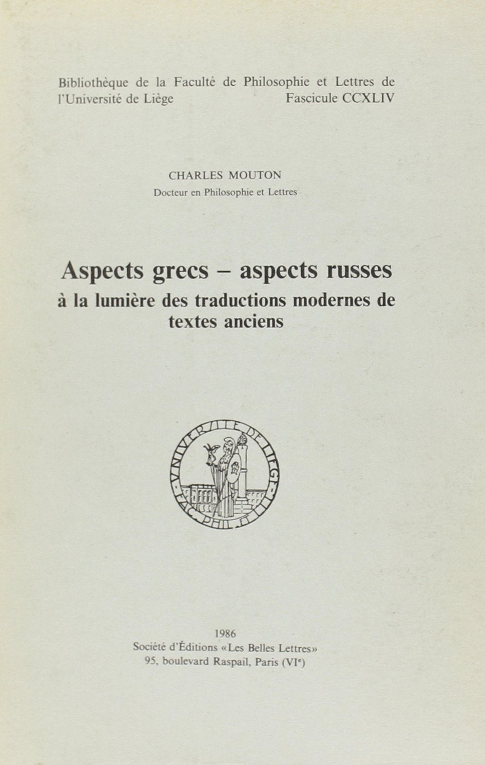 Aspects grecs, aspects russes   la lumire des traductions modernes de textes anciens,Used