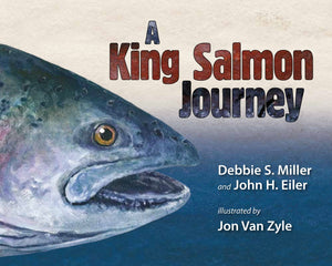 A King Salmon Journey,Used