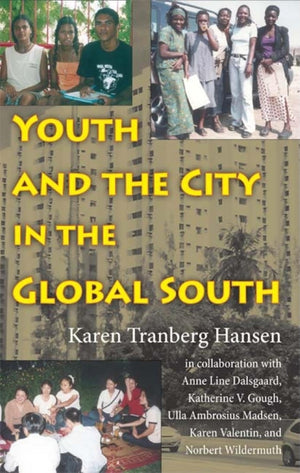 Youth and the City in the Global South (Tracking Globalization),Used