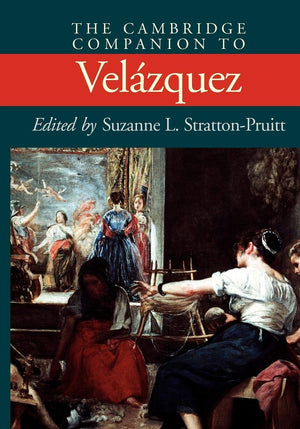 The Cambridge Companion to Velzquez (Cambridge Companions to the History of Art),New