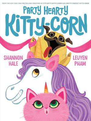 Party Hearty Kittycorn: A Picture Book,New