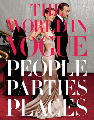 The World in Vogue: People, Parties, Places,Used