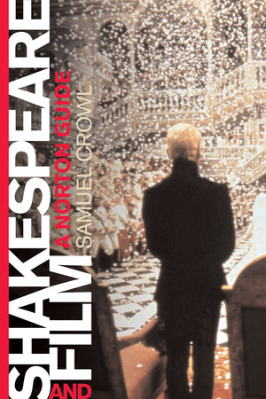 Shakespeare And Film: A Norton Guide,New