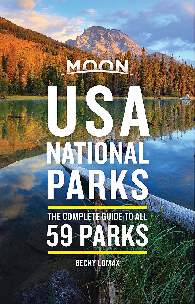 Moon USA National Parks: The Complete Guide to All 59 Parks (Travel Guide),Used