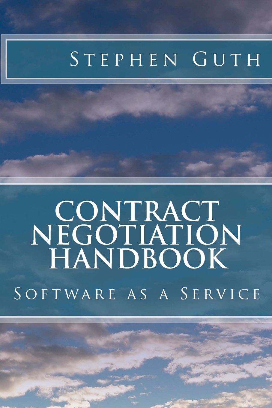 Contract Negotiation Handbook: Software as a Service,New