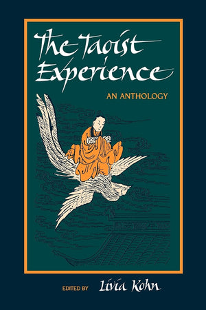 The Taoist Experience (Suny Series in Chinese Philosophy & Culture): An Anthology,Used