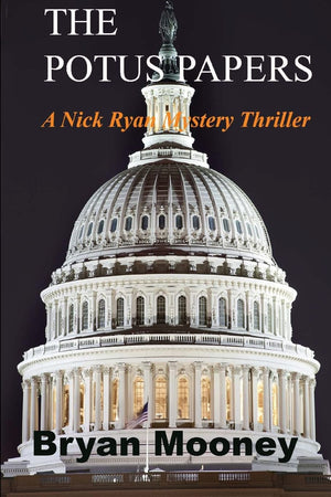 The Potus Papers (Nick Ryan Mystery Thrillers),Used