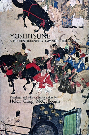 Yoshitsune: A 15th Century Japanese Chronicle,New