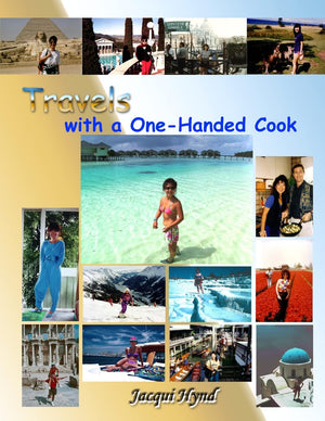 Travels With A Onehanded Cook,Used