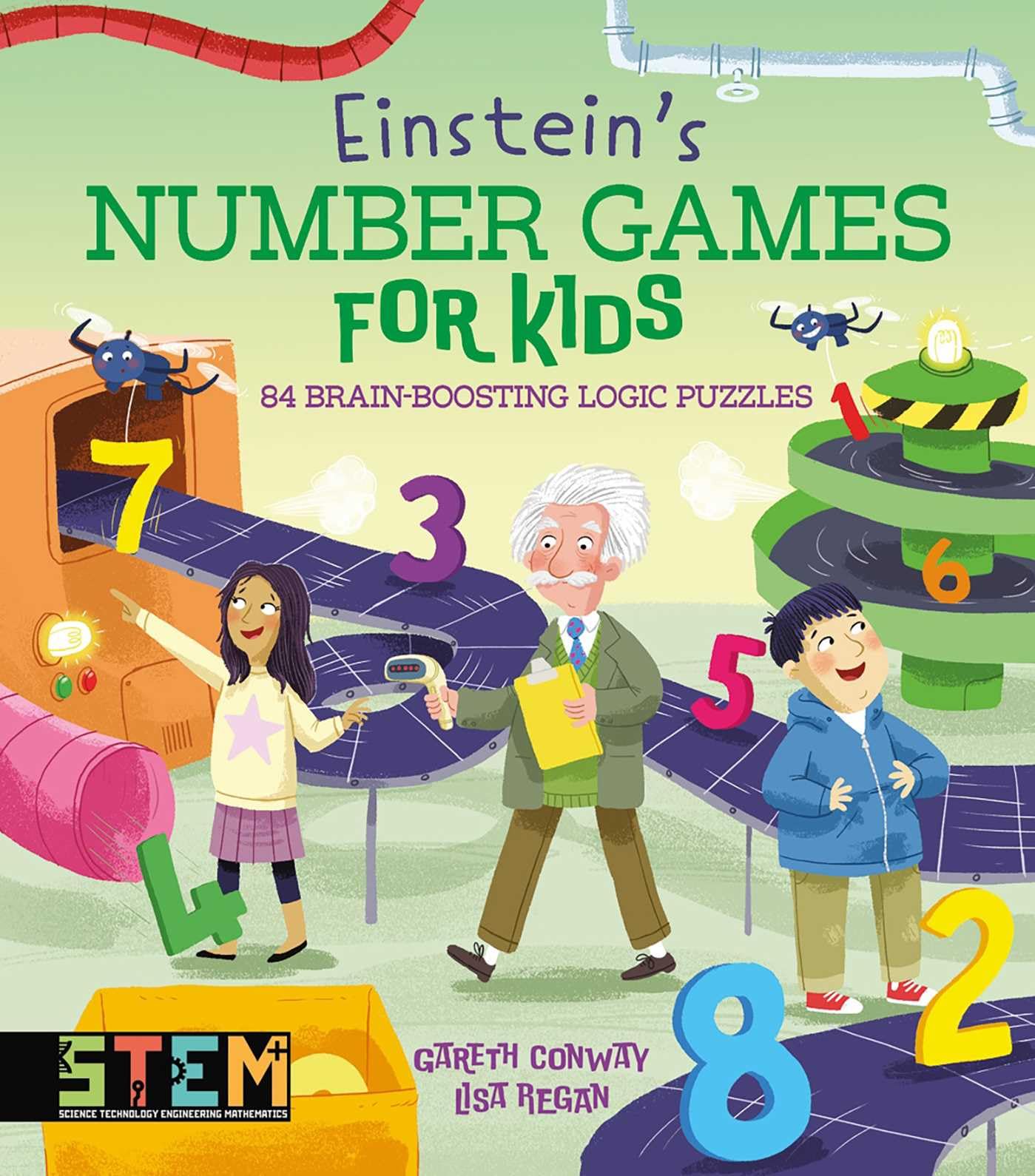 EinsteinS Number Games For Kids: 84 BrainBoosting Logic Puzzles (Einstein Puzzles It Out!)
