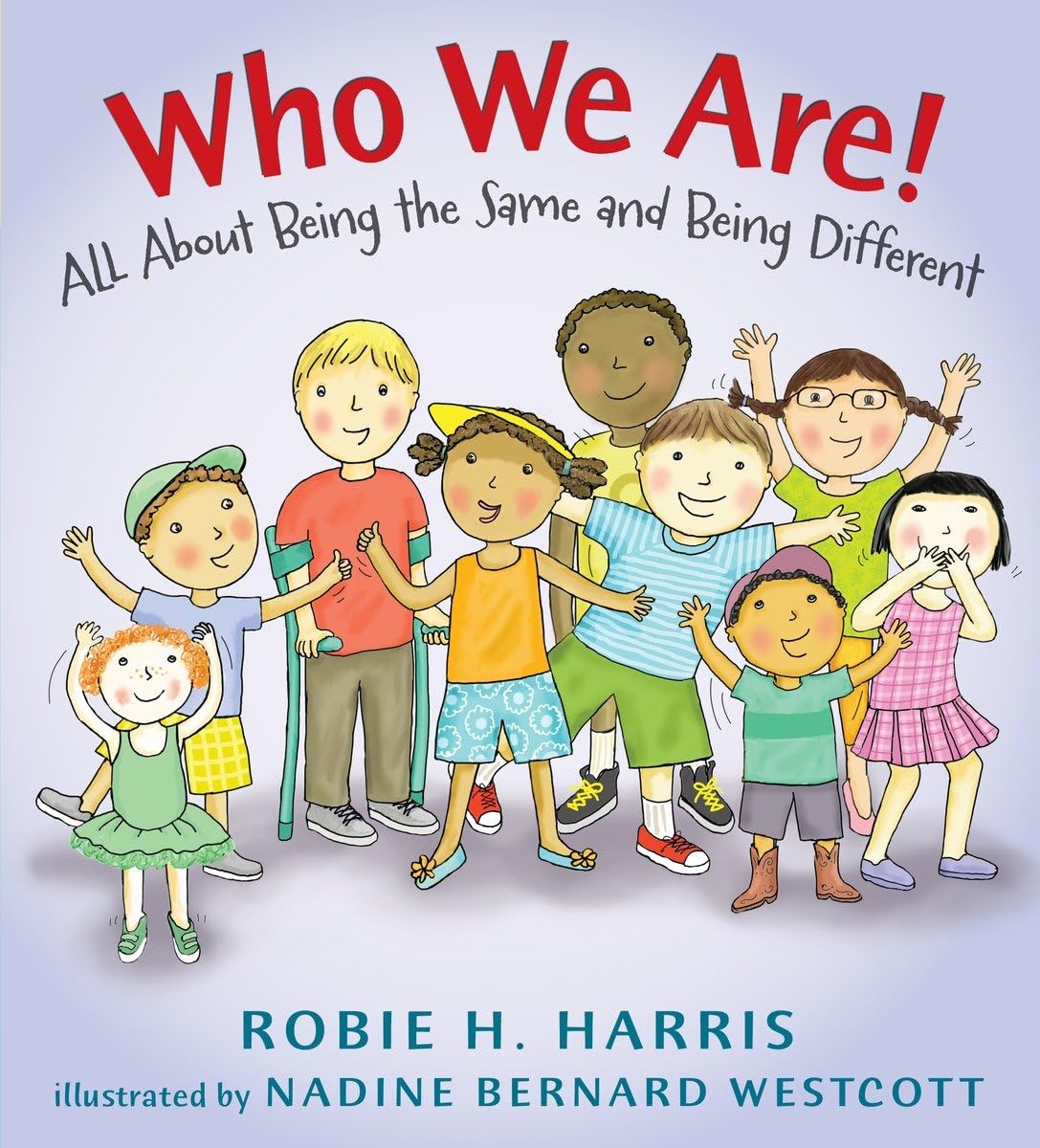 Who We Are!: All About Being The Same And Being Different (Let'S Talk About You And Me)