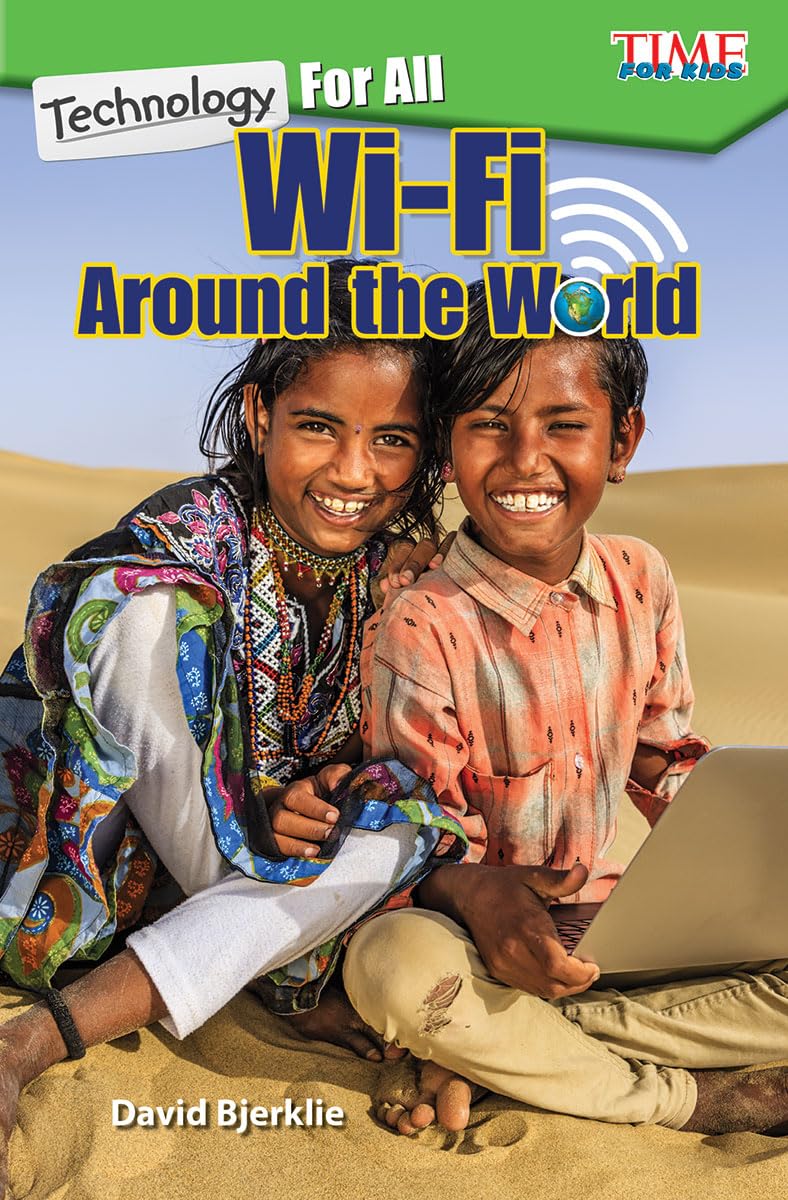Technology For All: WiFi Around the World (TIME FOR KIDS: Informational Text),Used