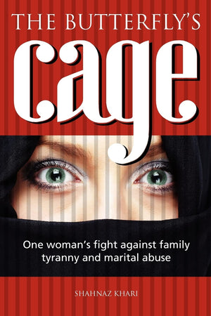 The Butterflys Cage: One Womans Fight Against Family Tyranny And Marital Abuse,Used