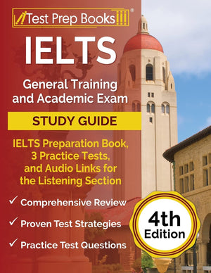 IELTS General Training and Academic Exam Study Guide: IELTS Preparation Book, 3 Practice Tests, and Audio Links for the Listenin,Used