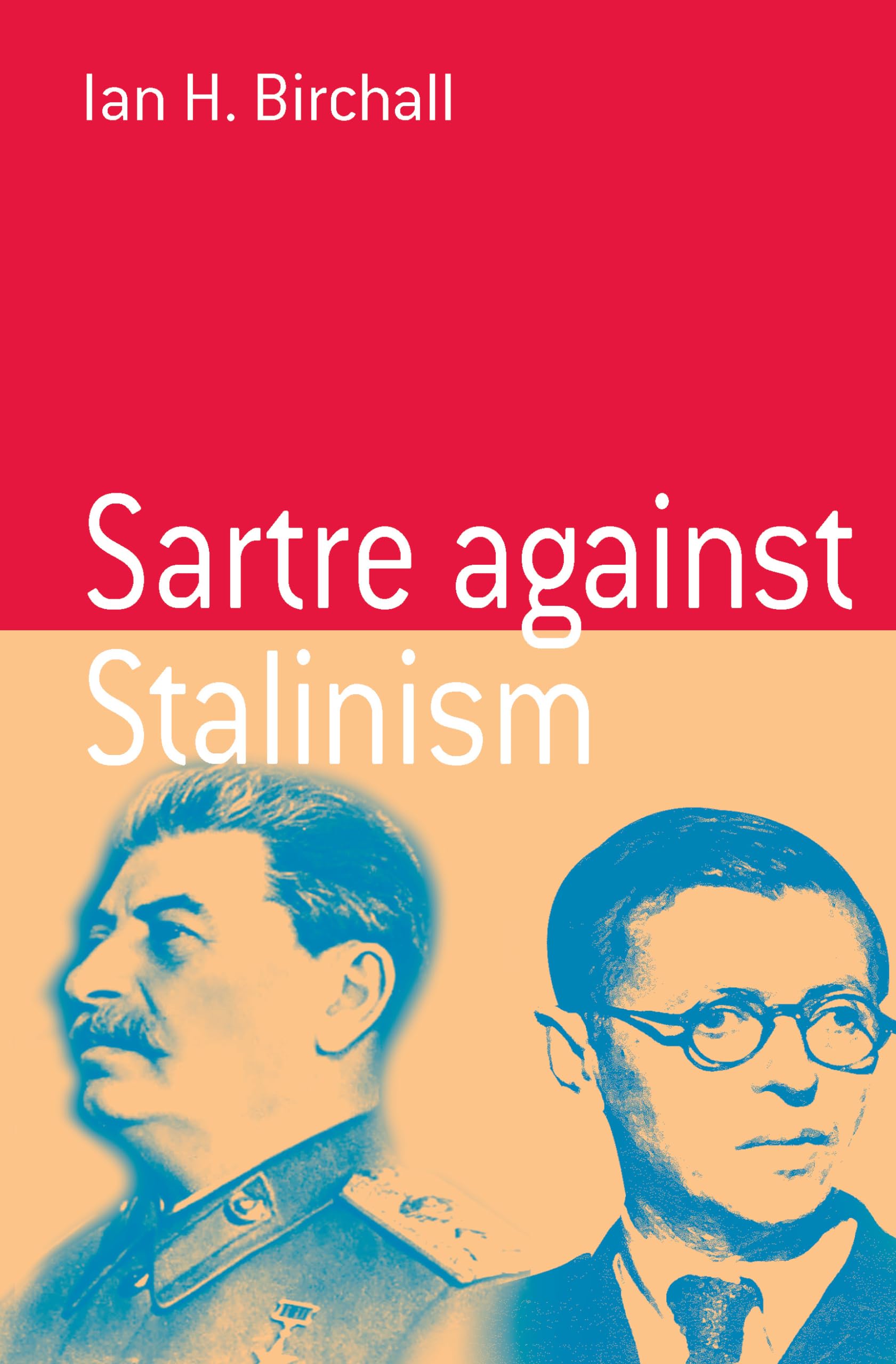 Sartre Against Stalinism (Berghahn Monographs in French Studies, 3),Used