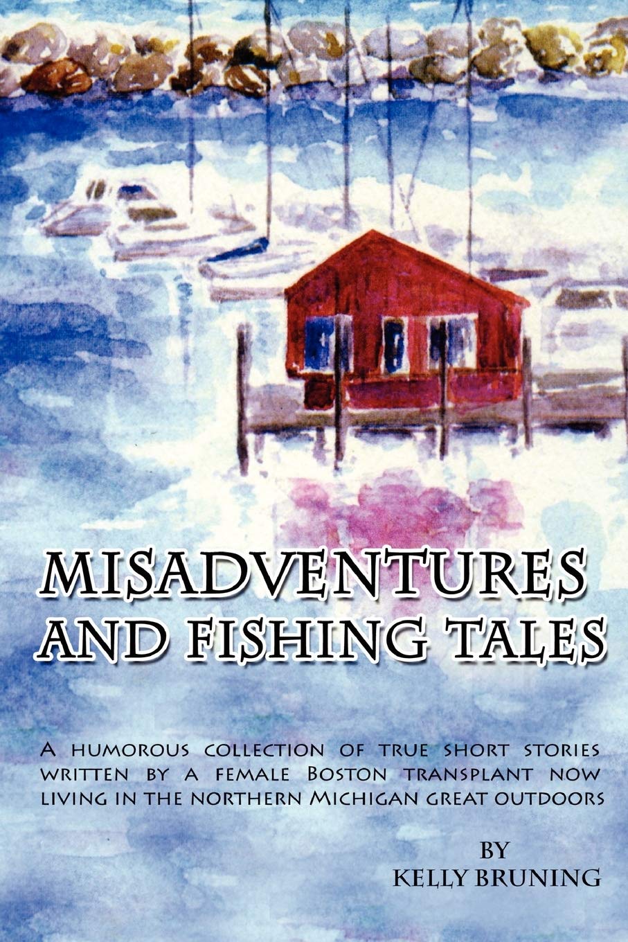 Misadventures and Fishing Tales,Used