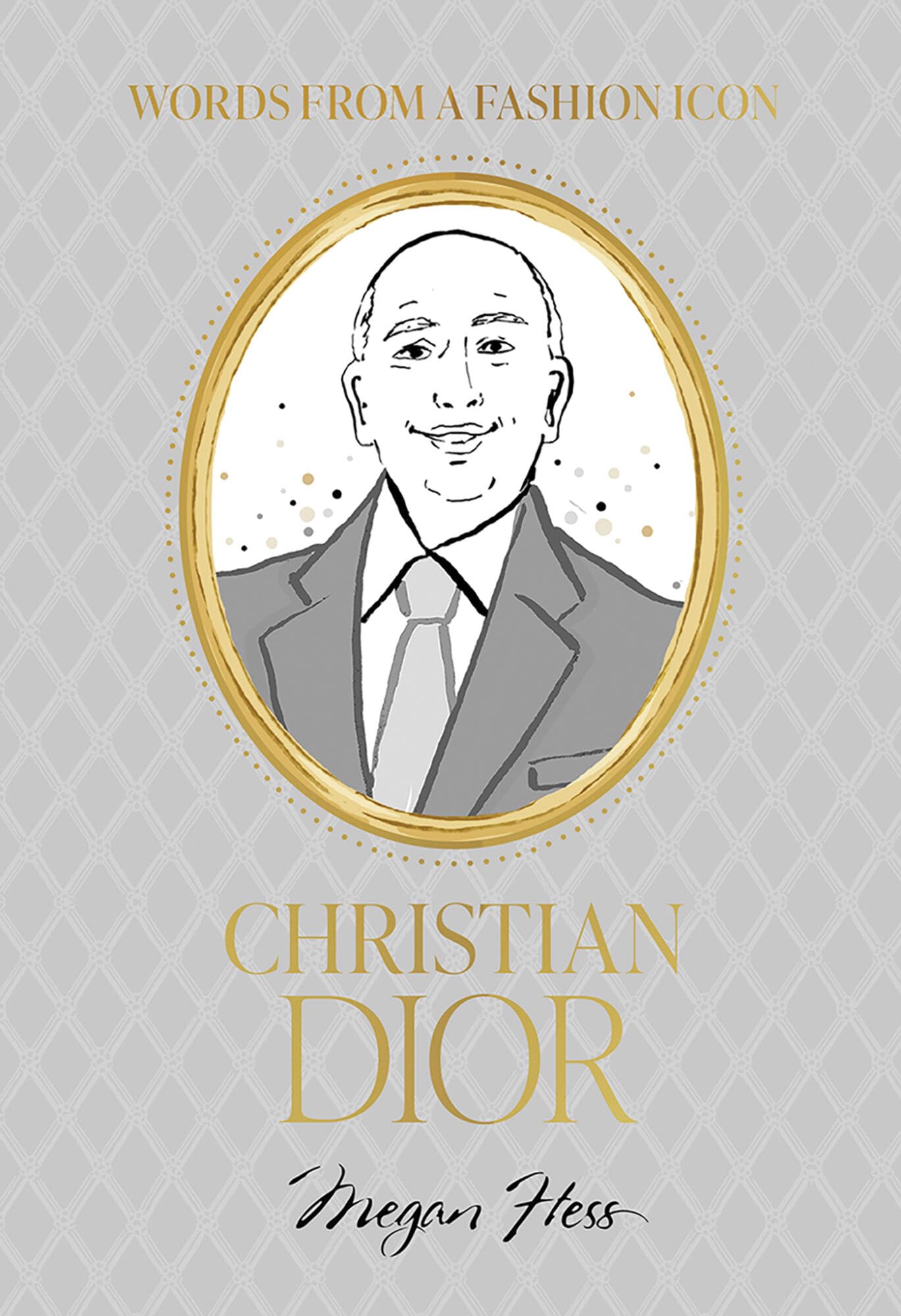 WORDS FROM A FASHION ICON CHRISTIAN DIO