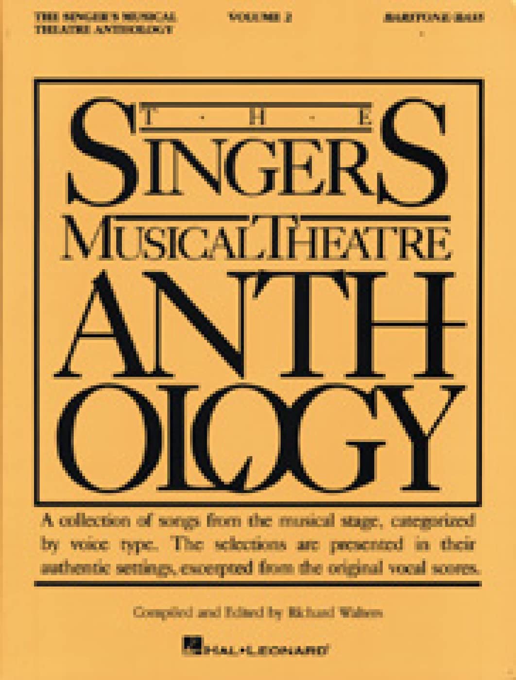 The Singer's Musical Theatre Anthology  Volume 2: Baritone/Bass Book Only (PianoVocal Series),Used