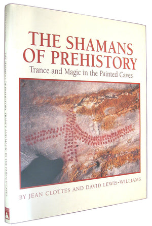 The Shamans of Prehistory,New