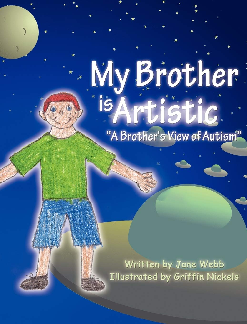 My Brother is Artistic: 'A Brother's View of Autism',Used