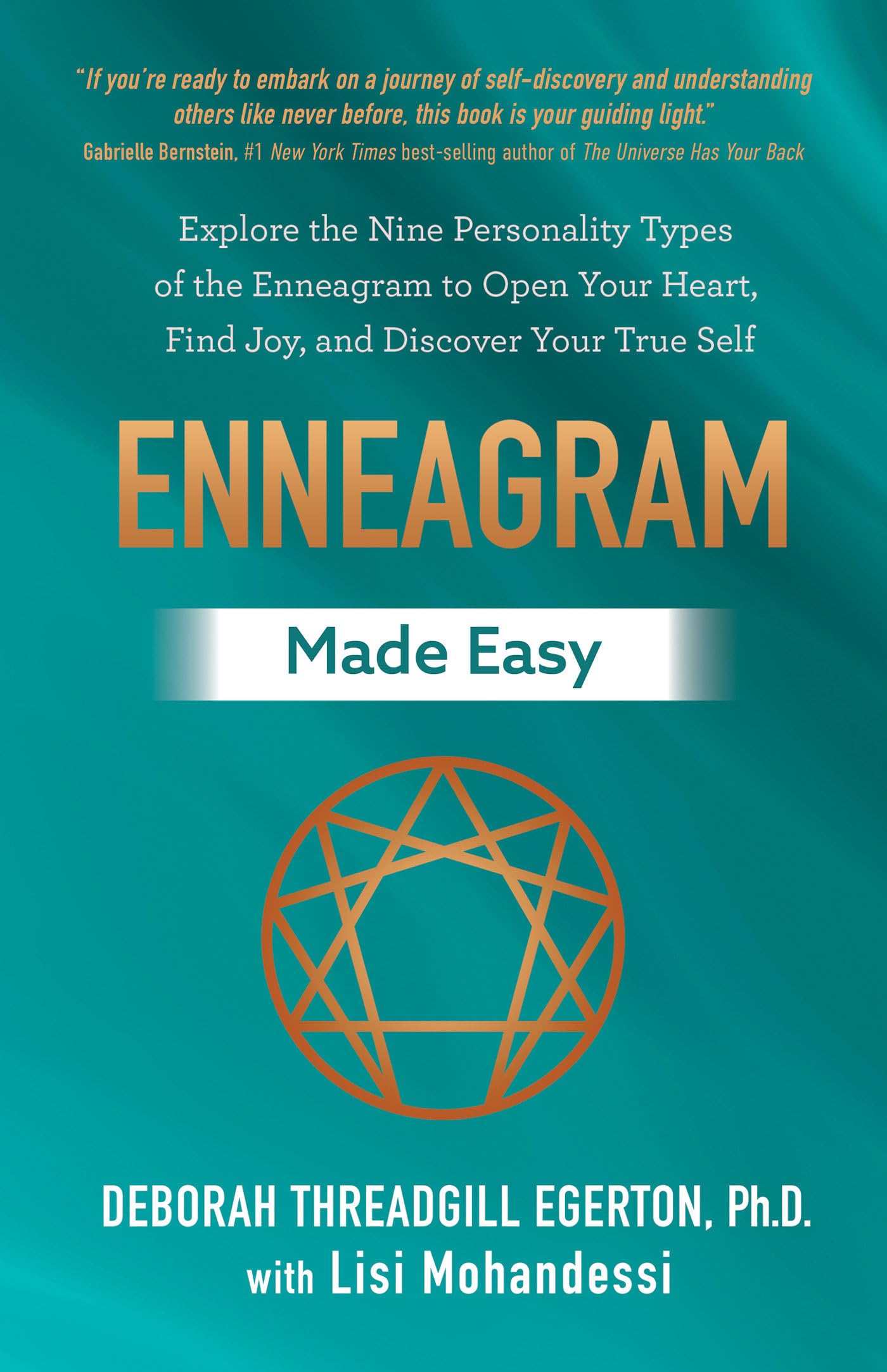 Enneagram Made Easy: Explore The Nine Personality Types Of The Enneagram To Open Your Heart, Find Joy, And Discover Your True Se,Used