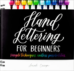 Hand Lettering for Beginners: Simple Techniques. Endless Possibilities.,New