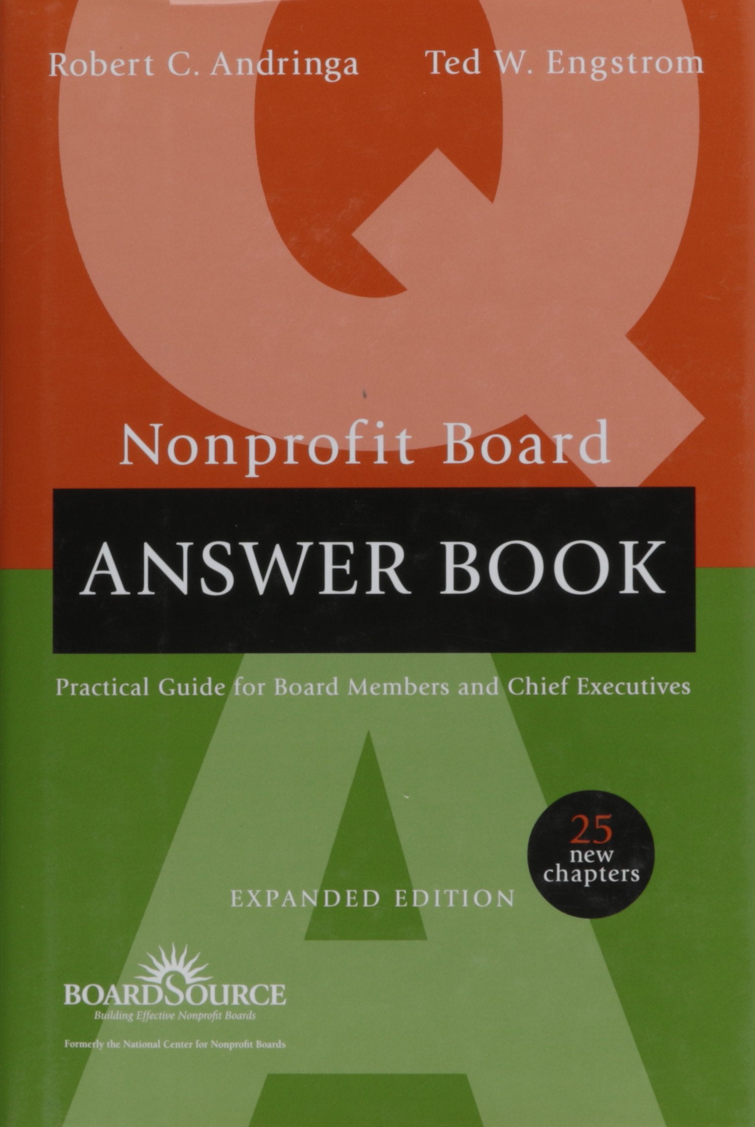 Nonprofit Board Answer Book: Practical Guidelines for Board Members and Chief Executives,Used