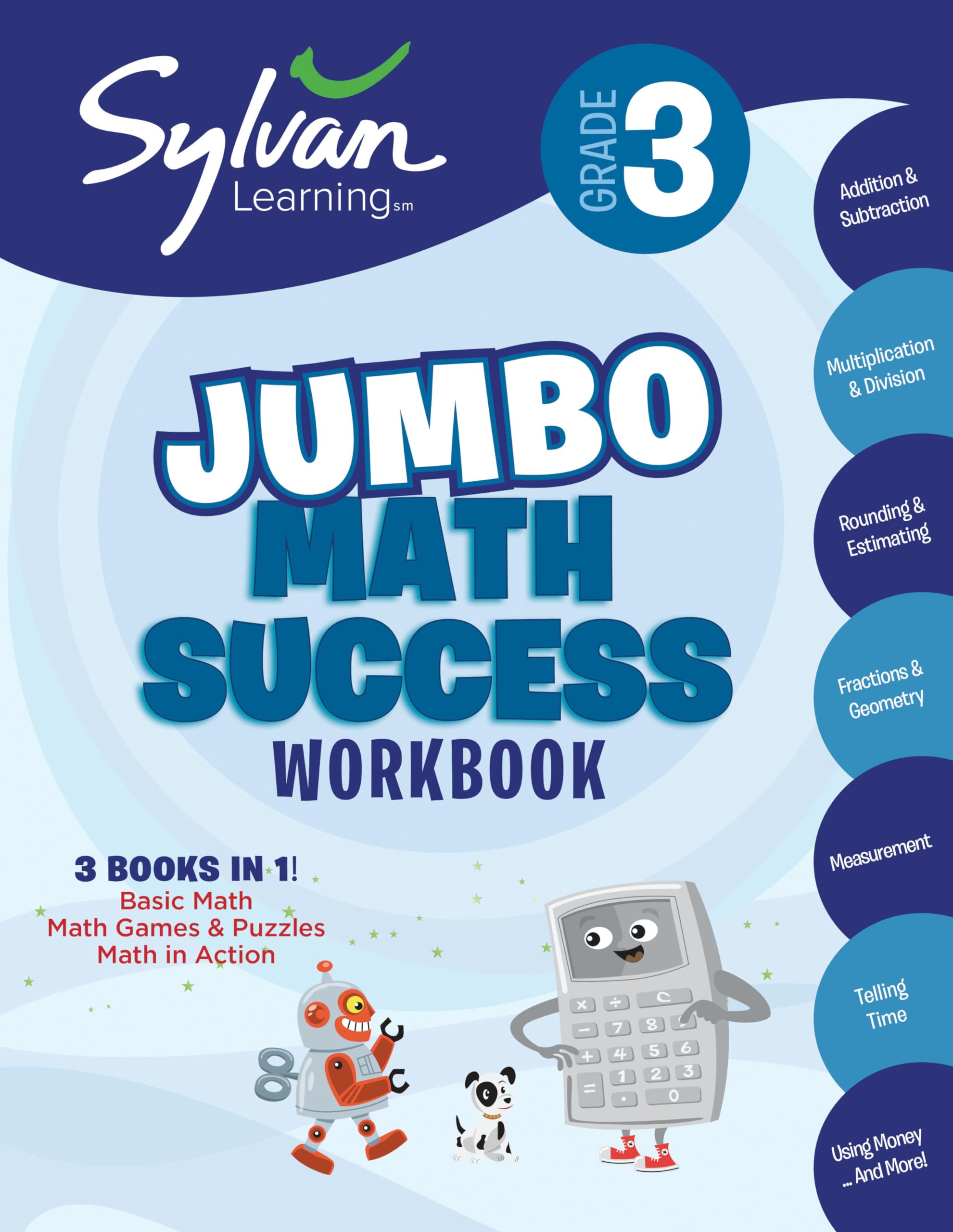 3Rd Grade Jumbo Math Success Workbook: 3 Books In 1Basic Math, Math Games And Puzzles, Math In Action; Activities, Exercises,