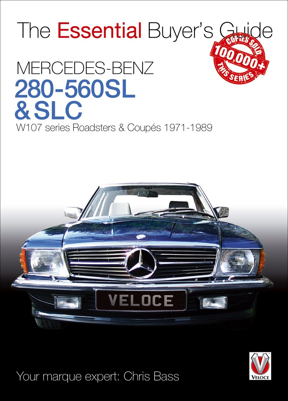 MercedesBenz 280560SL & SLC: W107 series Roadsters & Coupes 19711989 (The Essential Buyer's Guide),Used