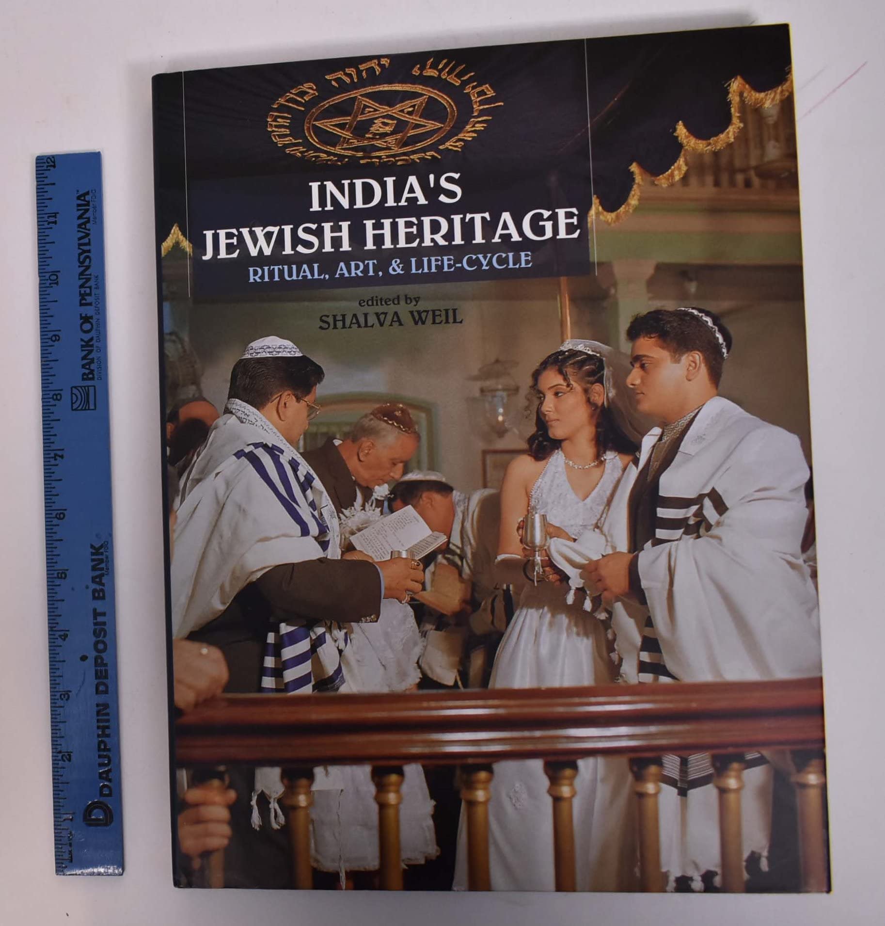 India'S Jewish Heritage: Ritual, Art & Life Cycle