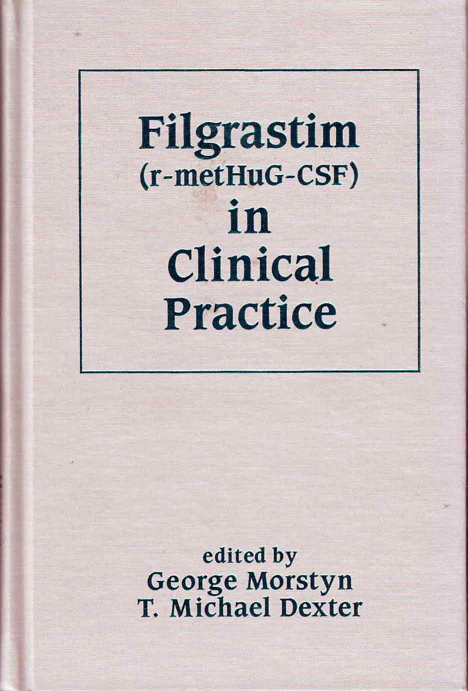 Filgrastim in Clinical Practice,Used