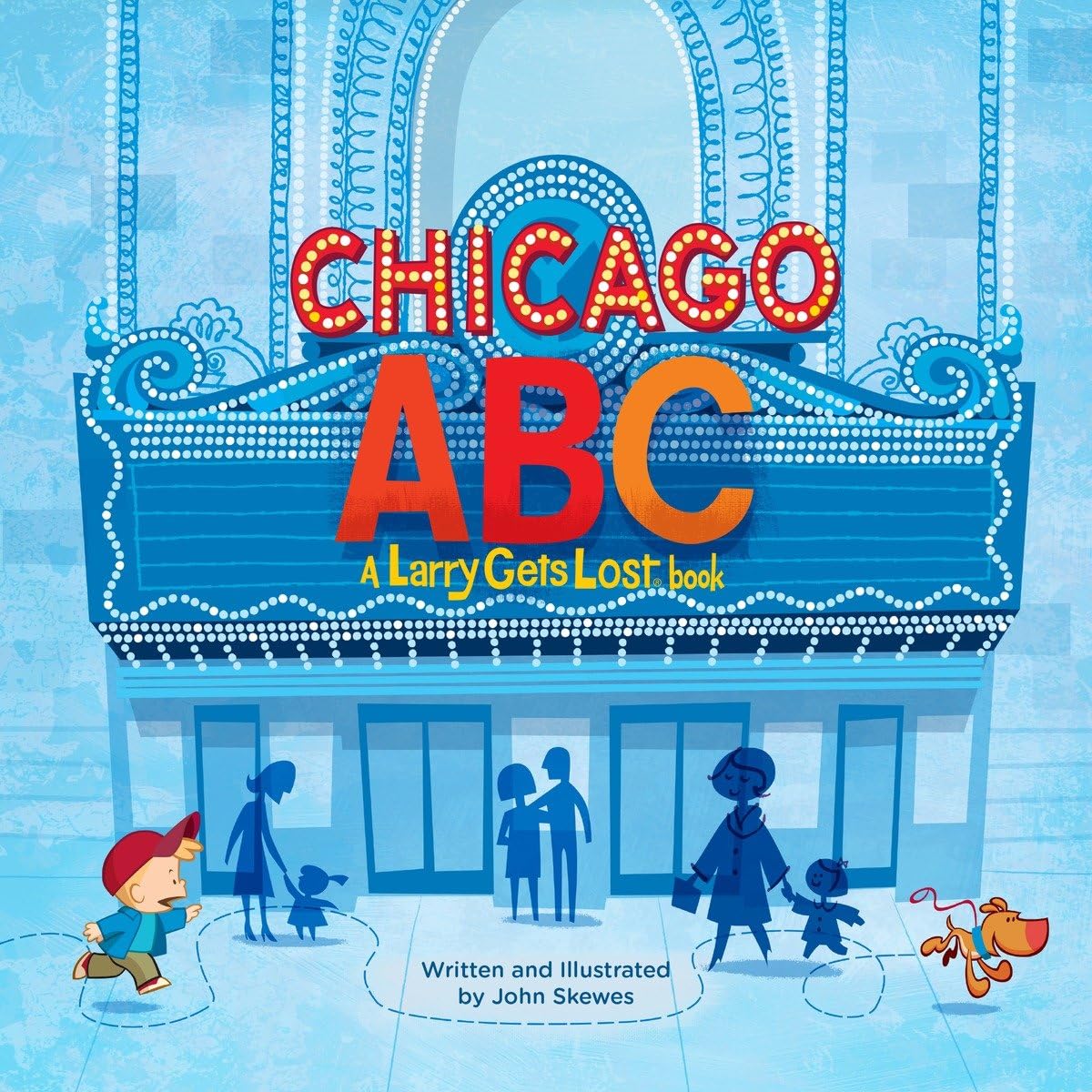 Chicago Abc: A Larry Gets Lost Book,Used