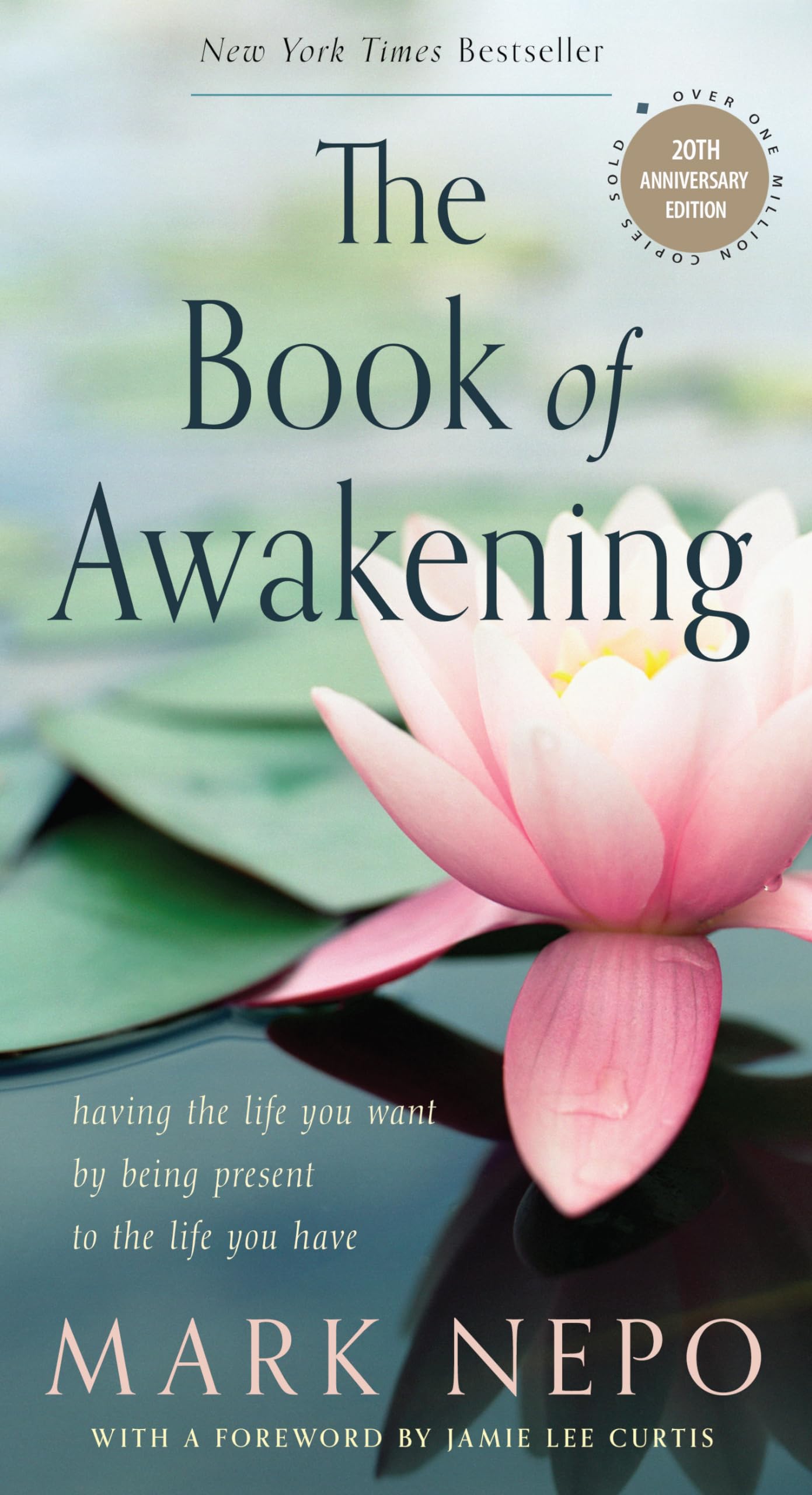 The Book of Awakening: Having the Life You Want by Being Present to the Life You Have (20th Anniversary Edition),Used